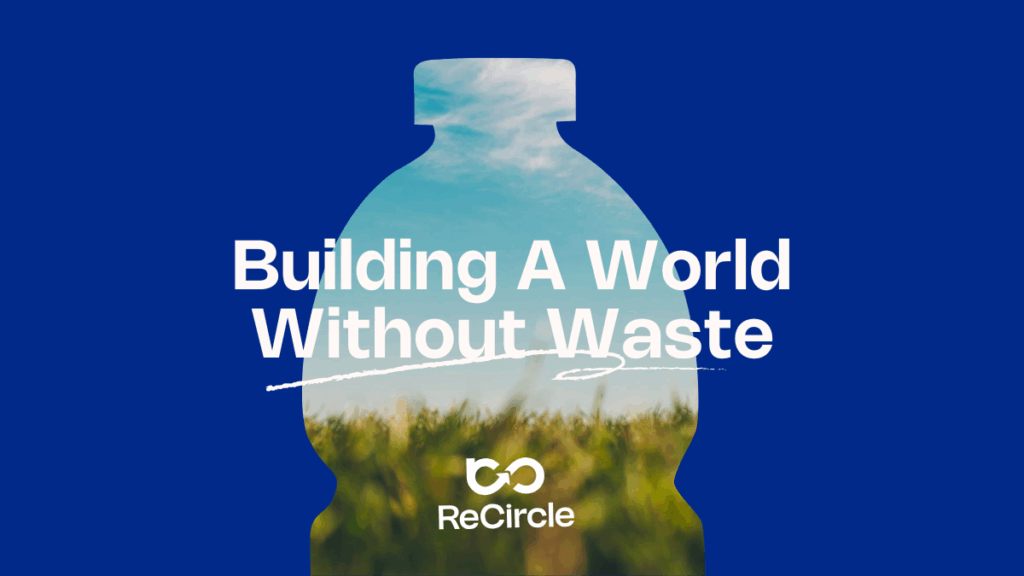 ReCircle | Building A World Without Waste | World Environment Day 2025
