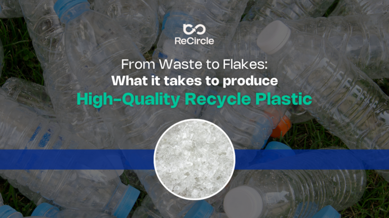 What It Takes to Produce High-Quality Recycled Plastic