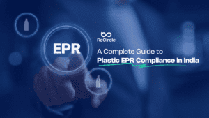A complete guide to plastic EPR Compliance in India