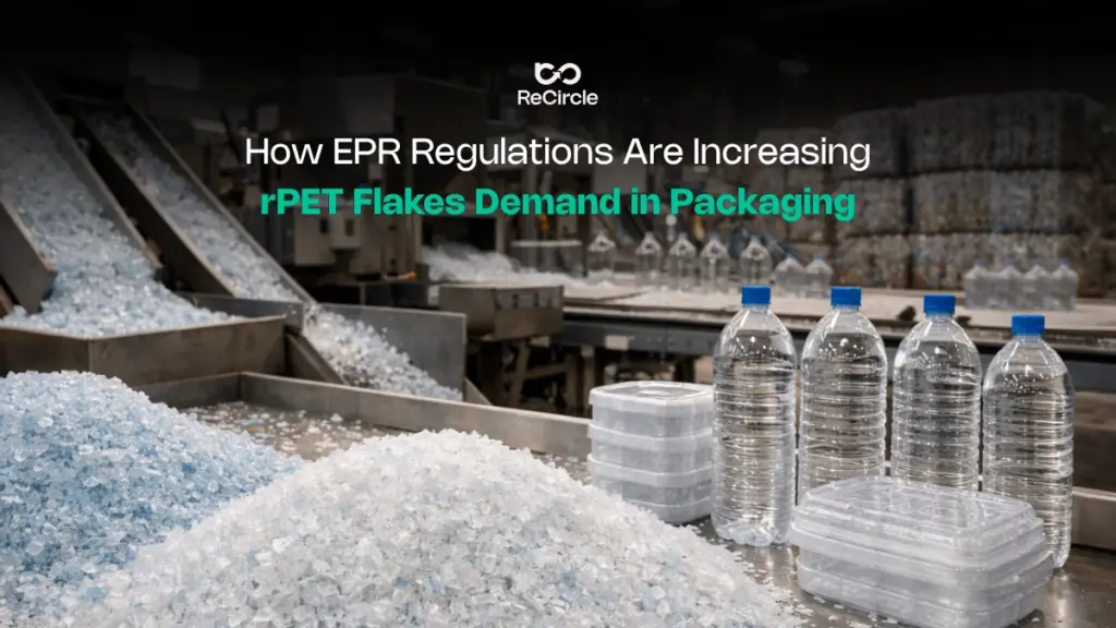 Regulations Are Increasing rPET Flakes