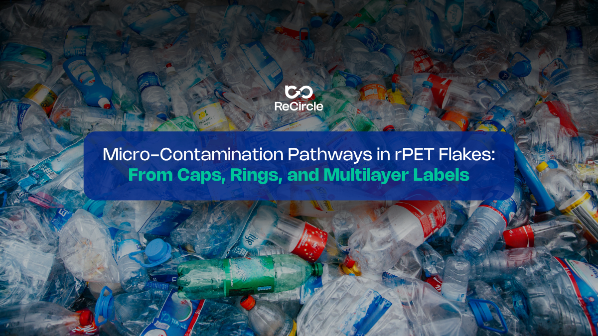 Micro-Contamination in rPET Flakes Explained