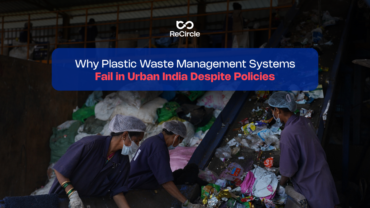 Plastic Waste Management Systems Fail